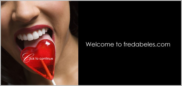 Welcome to fredabeles.com. Please turn off any pop-up stopper programs to enter our website.