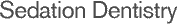 Sedation Dentistry Atlanta